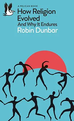 E-Book (epub) How Religion Evolved von Robin Dunbar