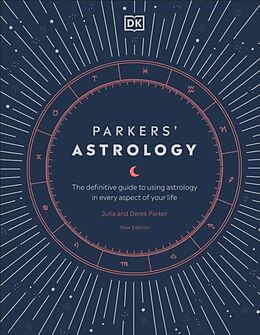 Livre Relié Parkers' Astrology de Parker Julia, Parker Derek