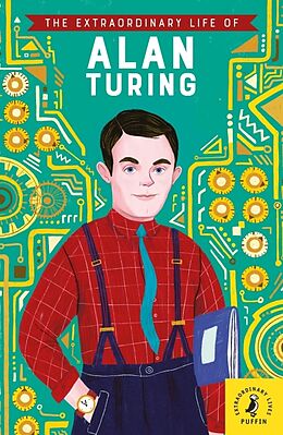 Couverture cartonnée The Extraordinary Life of Alan Turing de Michael Lee Richardson