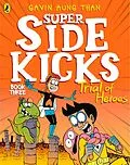 E-Book (epub) Super Sidekicks: Trial of Heroes von Gavin Aung Than