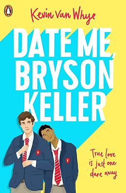 Couverture cartonnée Date Me, Bryson Keller de Kevin van Whye