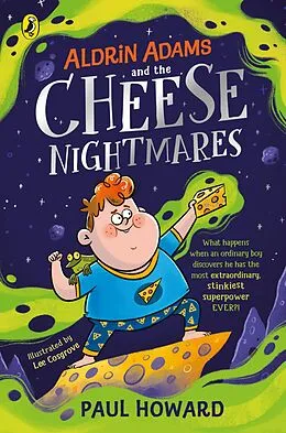 E-Book (epub) Aldrin Adams and the Cheese Nightmares von Paul Howard
