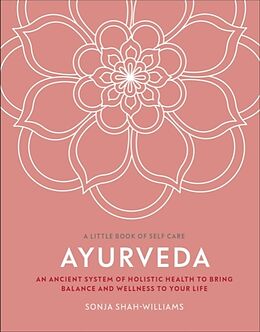 Livre Relié Ayurveda de Sonja Shah-Williams