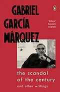 E-Book (epub) Scandal of the Century von Gabriel Garcia Marquez