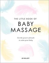 E-Book (epub) Little Book of Baby Massage von Jo Kellett