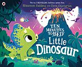 E-Book (epub) Ten Minutes to Bed: Little Dinosaur von Rhiannon Fielding