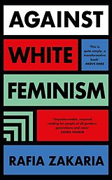 Livre Relié Against White Feminism de Rafia Zakaria