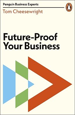 Couverture cartonnée Future-Proof Your Business de Tom Cheesewright