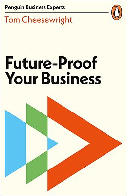 eBook (epub) Future-Proof Your Business de Tom Cheesewright