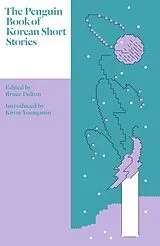 Fester Einband The Penguin Book of Korean Short Stories von Bruce Fulton