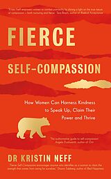 eBook (epub) Fierce Self-Compassion de Dr Kristin Neff