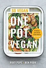 Fester Einband One Pot Vegan von Roxy Pope, Ben Pook