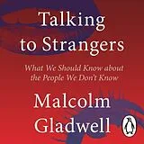 Audio CD (CD/SACD) Talking to Strangers von Gladwell Malcolm