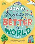 E-Book (epub) How to Make a Better World von Keilly Swift