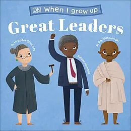 E-Book (epub) When I Grow Up - Great Leaders von Lucy Semple