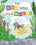 E-Book (epub) Bee Who Loved Words von Helen Docherty