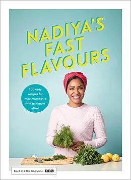 E-Book (epub) Nadiya's Fast Flavours von Nadiya Hussain