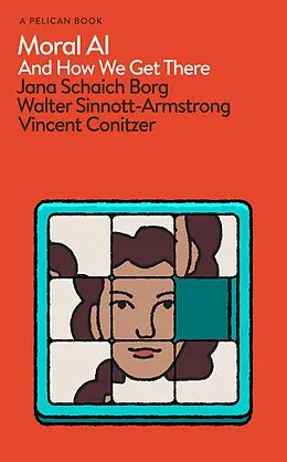 E-Book (epub) Moral AI von Jana Schaich Borg, Walter Sinnott-Armstrong, Vincent Conitzer