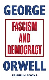 Poche format A Fascism and Democracy de George Orwell