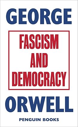 Poche format A Fascism and Democracy de George Orwell