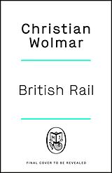 eBook (epub) British Rail de Christian Wolmar