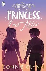Kartonierter Einband Princess Ever After von Connie Glynn