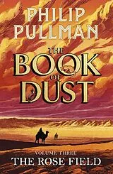 Kartonierter Einband The Rose Field von Philip Pullman