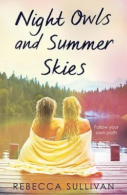 E-Book (epub) Nights Owls and Summer Skies von Rebecca Sullivan