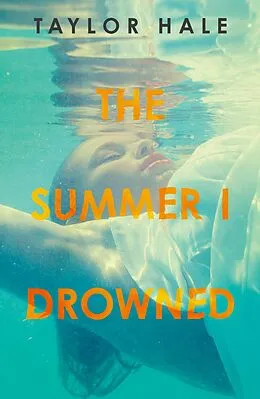 E-Book (epub) Summer I Drowned von Taylor Hale