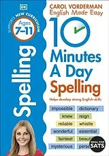 Kartonierter Einband 10 Minutes A Day Spelling, Ages 7-11 (Key Stage 2) von Vorderman Carol