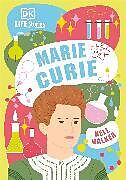 Livre Relié DK Life Stories Marie Curie de Nell Walker