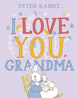 Livre Relié Peter Rabbit I Love You Grandma de Beatrix Potter