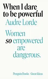 Kartonierter Einband (Kt) When I Dare to Be Powerful von Audre Lorde