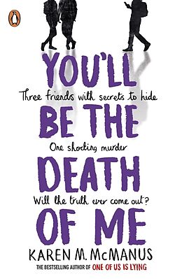 Couverture cartonnée You'll Be the Death of Me de Karen M. McManus