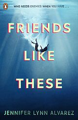 Couverture cartonnée Friends Like These de Jennifer Lynn Alvarez