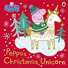 Couverture cartonnée Peppa Pig: Peppa's Christmas Unicorn de Peppa Pig