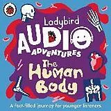 Audio CD (CD/SACD) The Human Body von Ladybird