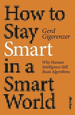 Livre Relié How to Stay Smart in a Smart World de Gerd Gigerenzer