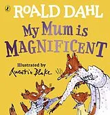Pappband, unzerreissbar My Mum is Magnificent von Roald Dahl