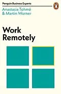 E-Book (epub) Work Remotely von Anastasia Tohm, Martin Worner