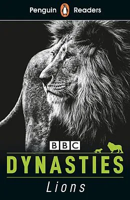 E-Book (epub) Penguin Readers Level 1: Dynasties: Lions (ELT Graded Reader) von Stephen Moss