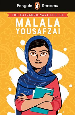 E-Book (epub) Penguin Readers Level 2: The Extraordinary Life of Malala Yousafzai (ELT Graded Reader) von Unknown