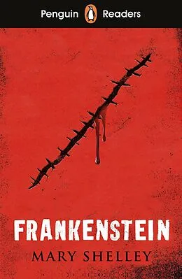 E-Book (epub) Penguin Readers Level 5: Frankenstein (ELT Graded Reader) von Mary Shelley