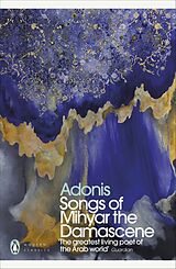 Kartonierter Einband Songs of Mihyar the Damascene von Adonis