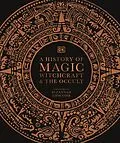 E-Book (epub) History of Magic, Witchcraft and the Occult von Suzannah Lipscomb
