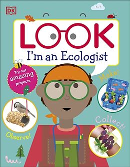 Livre Relié Look I'm An Ecologist de DK