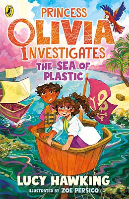 eBook (epub) Princess Olivia Investigates: The Sea of Plastic de Lucy Hawking