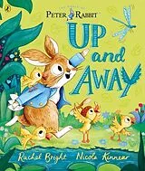 Kartonierter Einband Peter Rabbit: Up and Away von Rachel Bright