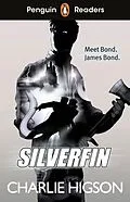 E-Book (epub) Penguin Readers Level 1: Silverfin (ELT Graded Reader) von Charlie Higson