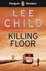 Kartonierter Einband Penguin Readers Level 4: Killing Floor (ELT Graded Reader) von Lee Child
